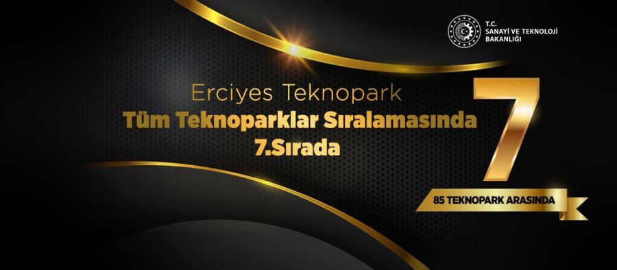 Erciyes Teknopark, Türkiye’deki 85 Teknopark Arasında 7.Sırada Yer Aldı